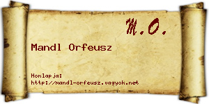 Mandl Orfeusz névjegykártya